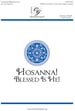 Hosanna! Blessed Is He!